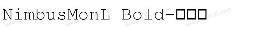 NimbusMonL Bold字体转换